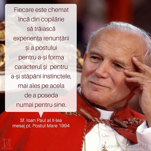 Renunțarea și postul formează caracterul