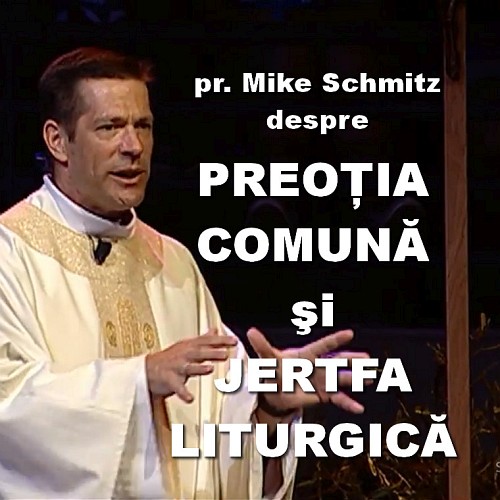 De la fotbal și „Frozen” la preoția comună și jertfa liturgică