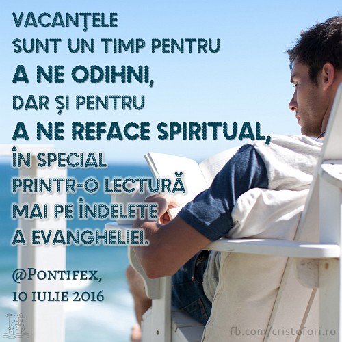Vacanța, timp de odihnă și de refacere spirituală
