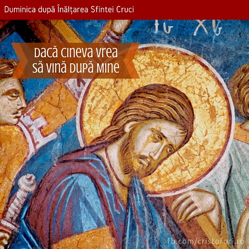 Dacă cineva vrea să vină după Mine