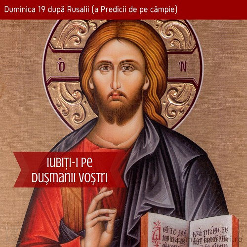 Iubiți-i pe dușmanii voștri