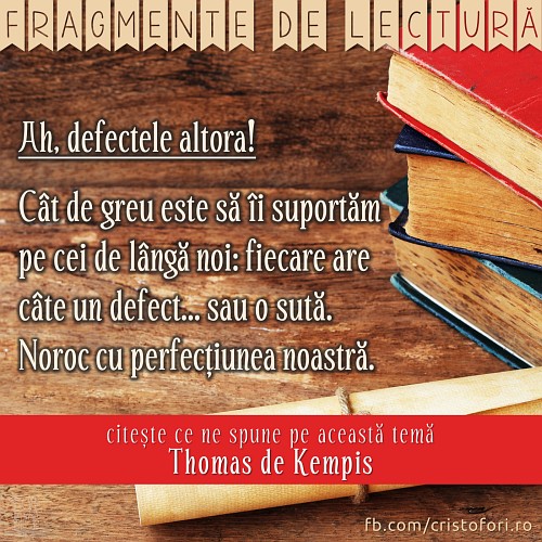 Ah, defectele altora!