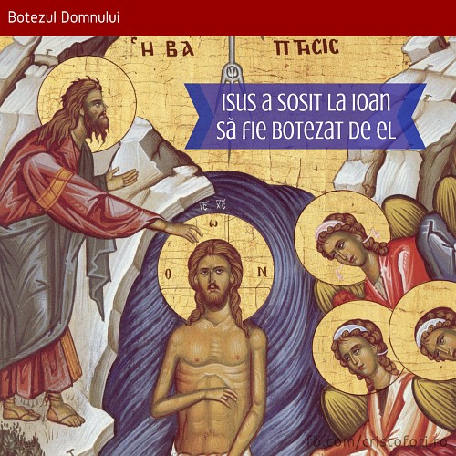 Isus a sosit la Ioan să fie botezat de el