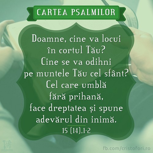 Cine va locui în cortul Tău?