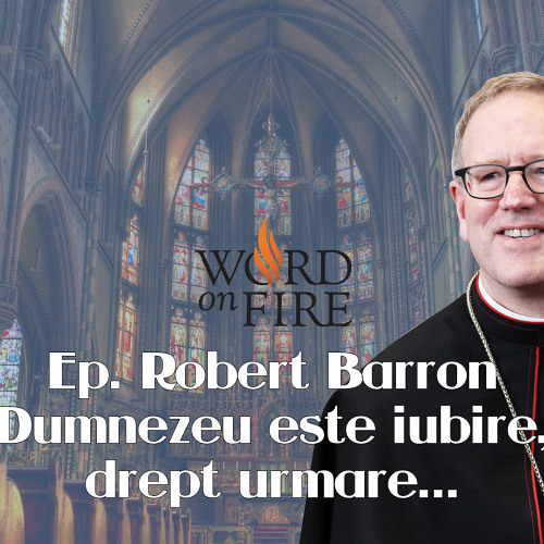Dumnezeu este iubire, drept urmare…