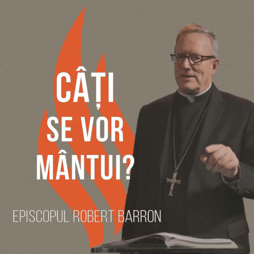 Câți se vor mântui?