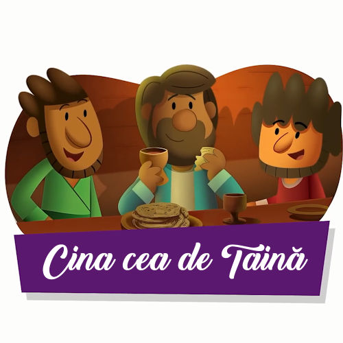 Cina cea de Taină repovestită copiilor