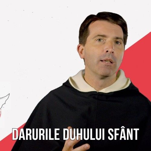 Aquinas 101: Darurile Duhului Sfânt