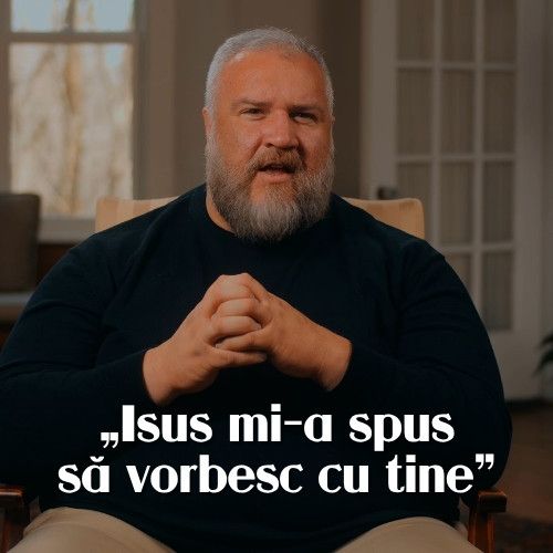„Isus mi-a spus să vorbesc cu tine”